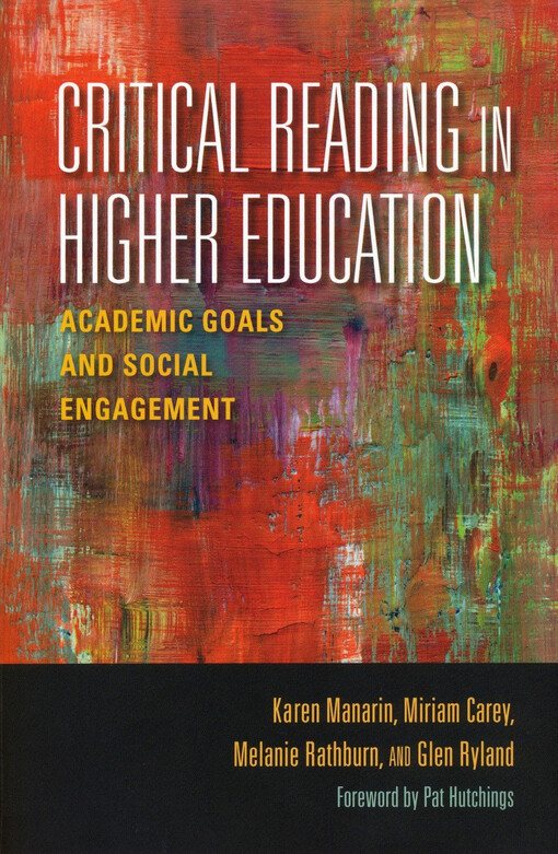 Critical reading in higher education : academic goals and social engagement