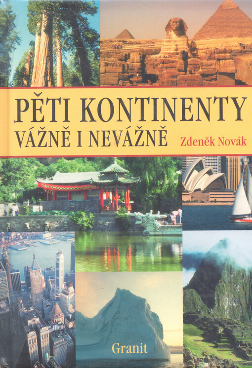 Pěti kontinenty vážně i nevážně