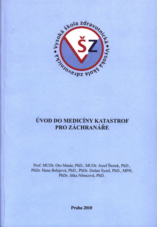 Úvod do medicíny katastrof pro záchranáře
