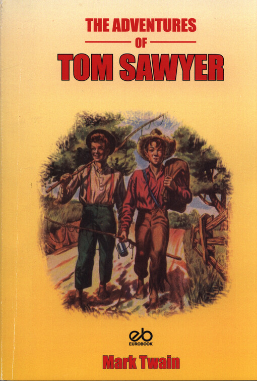 The adventures of Tom Sawyer