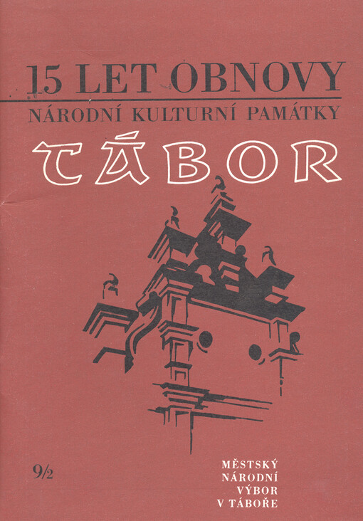 15 let obnovy národní kulturní památky Tábor