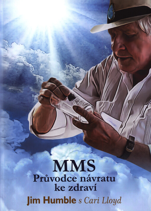 MMS - průvodce návratu ke zdraví
