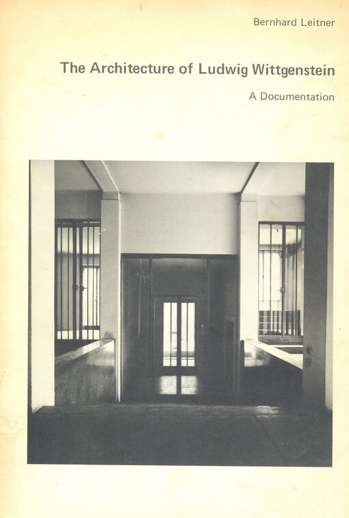 The architecture of Ludwig Wittgenstein