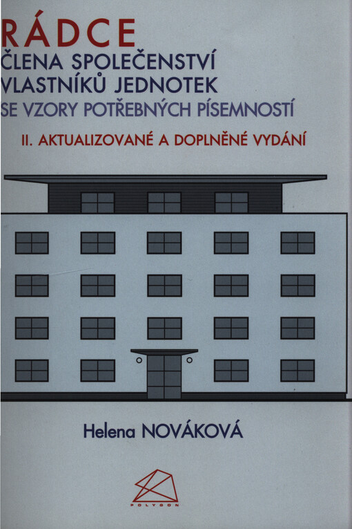 Rádce člena společenství vlastníků jednotek: se vzory potřebných písemností