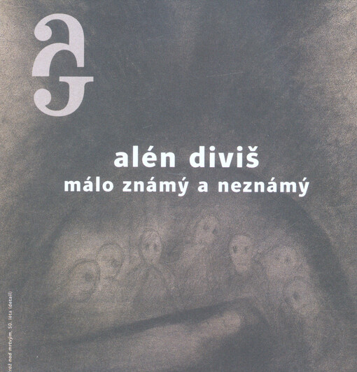 Alén Diviš : málo známý a neznámý