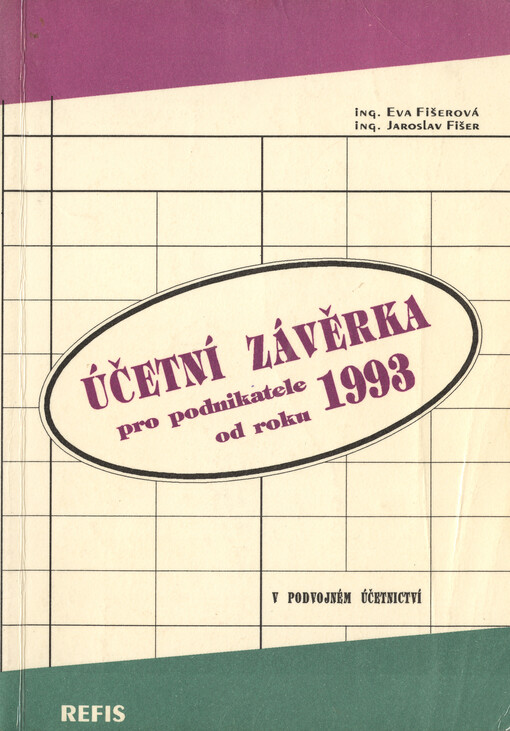 Účetní závěrka pro podnikatele od roku 1993