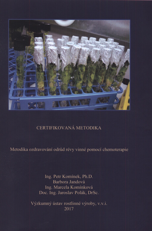 Metodika ozdravování odrůd révy vinné pomocí chemoterapie
