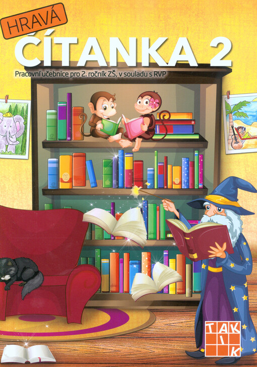 Hravá čítanka 2 : pracovní učebnice pro 2. ročník ZŠ, v souladu s RVP
