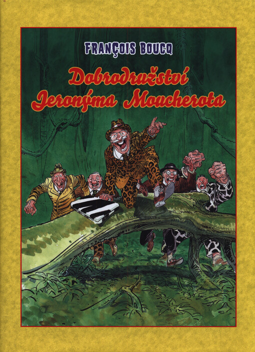 Dobrodružství Jeronýma Moucherota