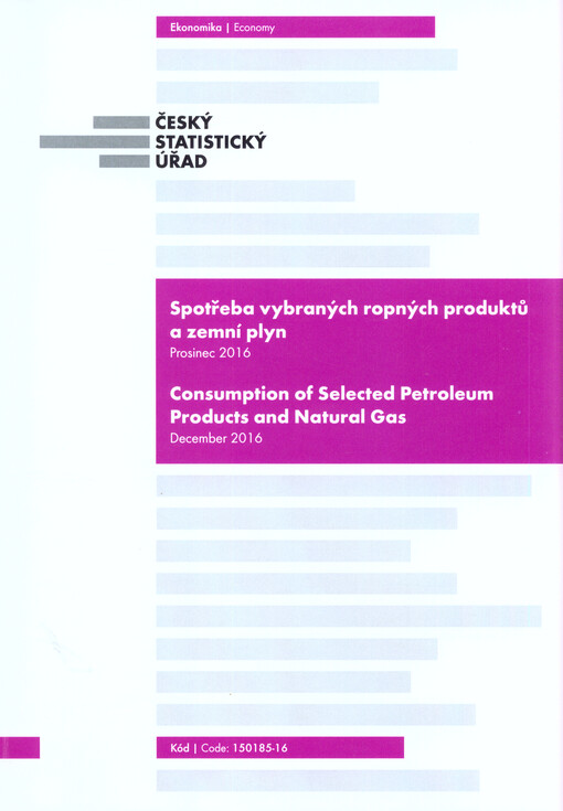 Spotřeba vybraných ropných produktů a zemní plyn