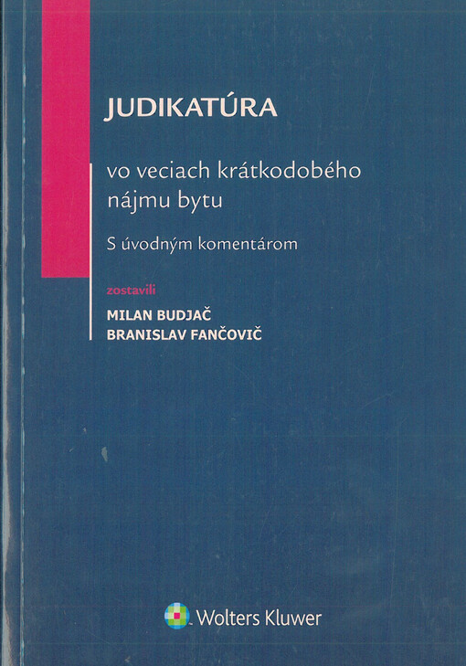 Judikatúra vo veciach krátkodobého nájmu bytu