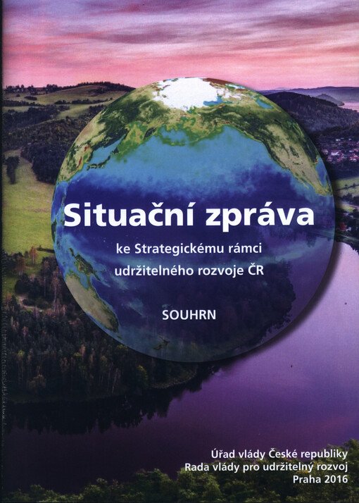 Situační zpráva ke strategickému rámci udržitelného rozvoje České republiky