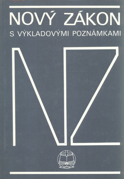 Nový zákon s výkladovými poznámkami :český ekumenický překlad