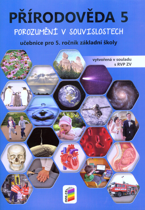 Přírodověda 5 : porozumění v souvislostech : pro 5. ročník základní školy