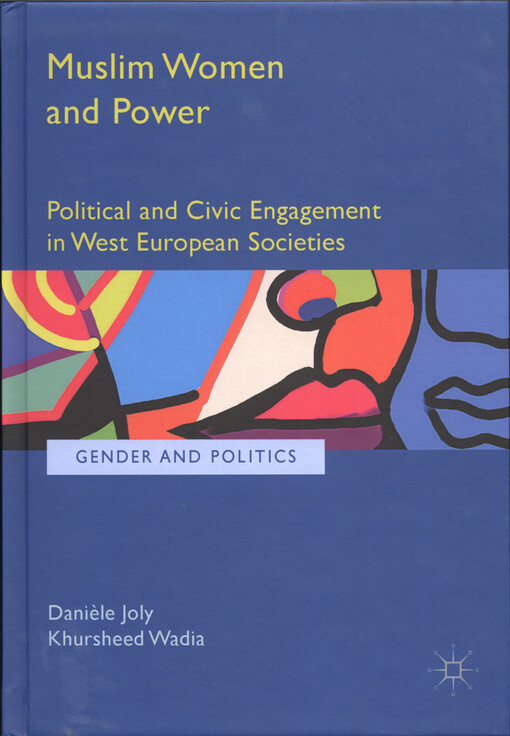 Muslim women and power : political and civic engagement in West European societies