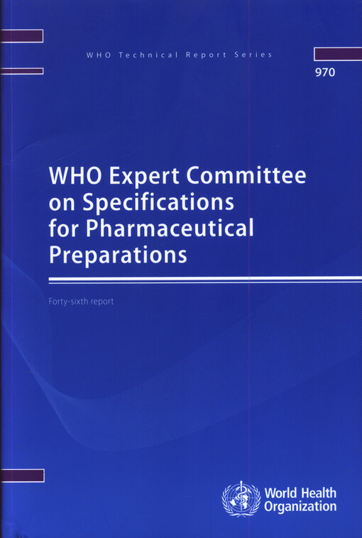 WHO expert committee on specifications for pharmaceutical preparations : report