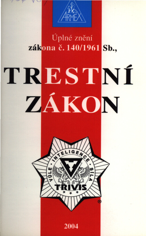 Trestní zákon : úplné znění zákona č. 140/1961 Sb.