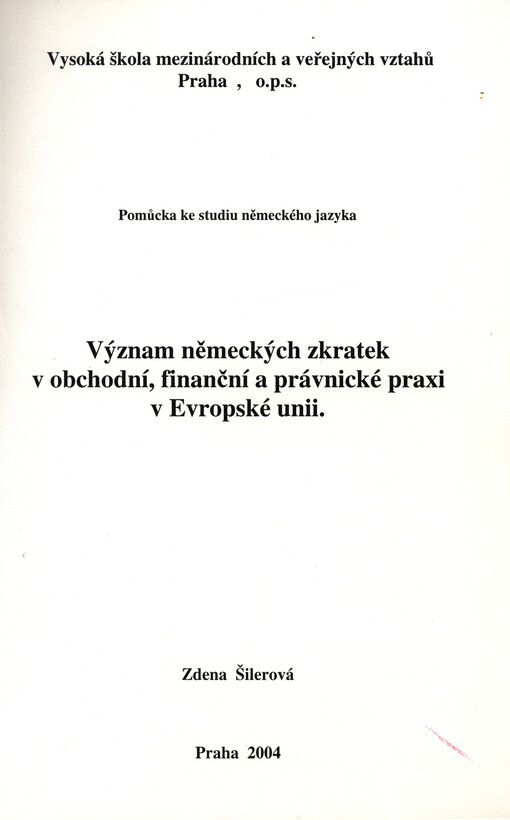 Význam německých zkratek v obchodní, finanční a právnické praxi v Evropské unii: pomůcka ke studiu německého jazyka