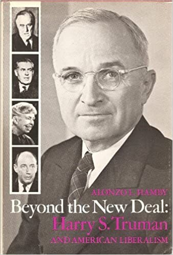 Beyond the New Deal : Harry S. Truman and American liberalism