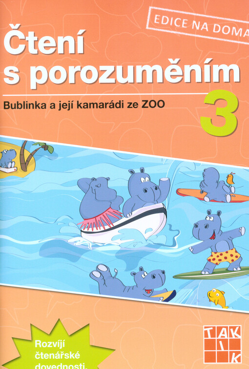 Čtení s porozuměním 3 : Bublinka a její kamarádi ze ZOO