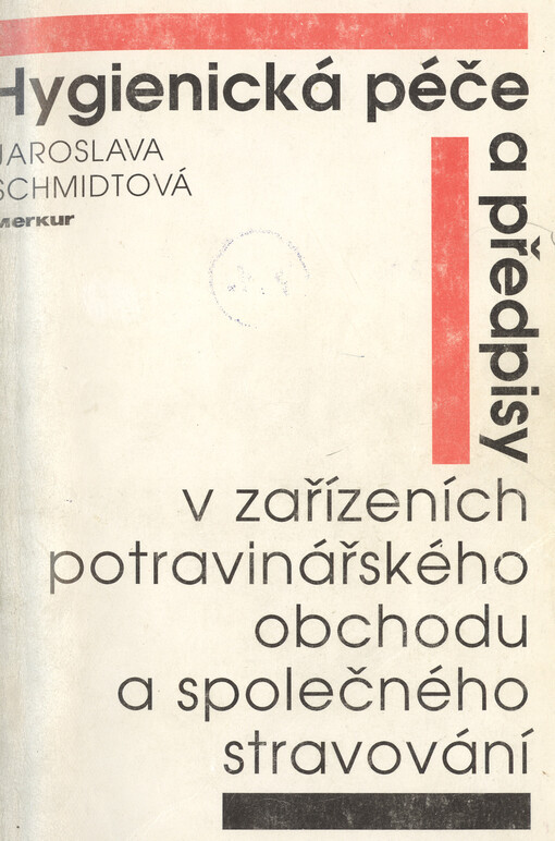 Hygienická péče a předpisy v zařízeních potravinářského obchodu a společného stravování