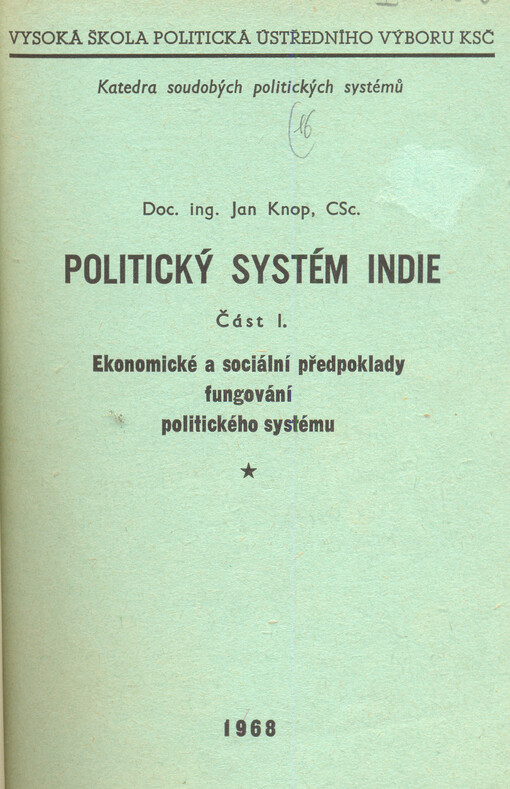 Politický systém Indie.Část 1,Ekonomické a sociální předpoklady fungování politického systému