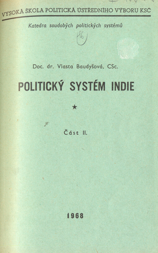 Politický systém Indie.Část 2,Ústavní a politický systém Indické republiky