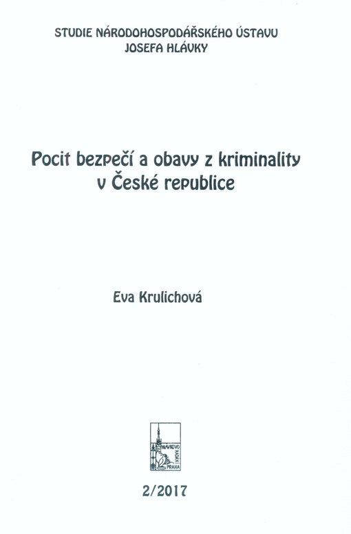 Pocit bezpečí a obavy z kriminality v České republice