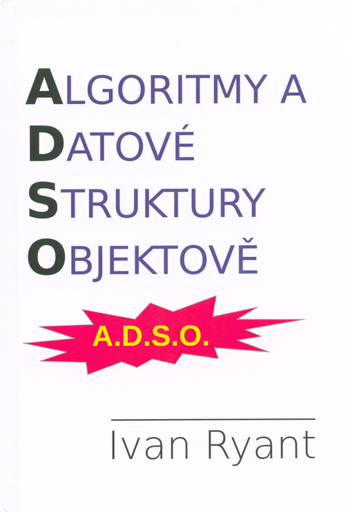 Algoritmy a datové struktury objektově