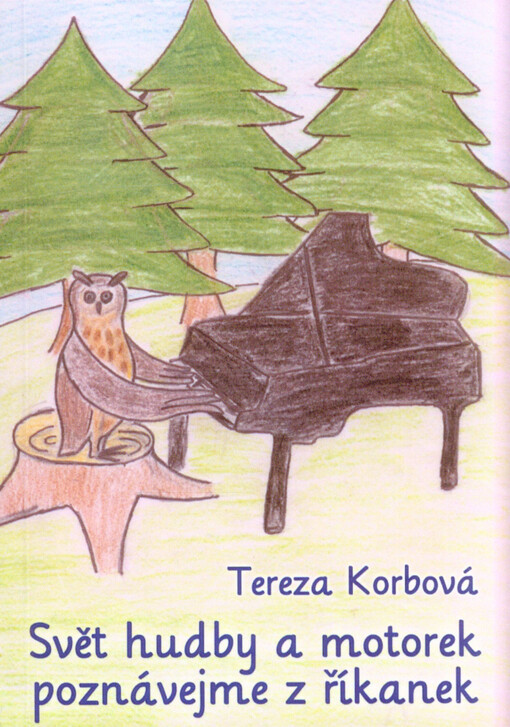 Svět hudby a motorek poznávejme z říkanek