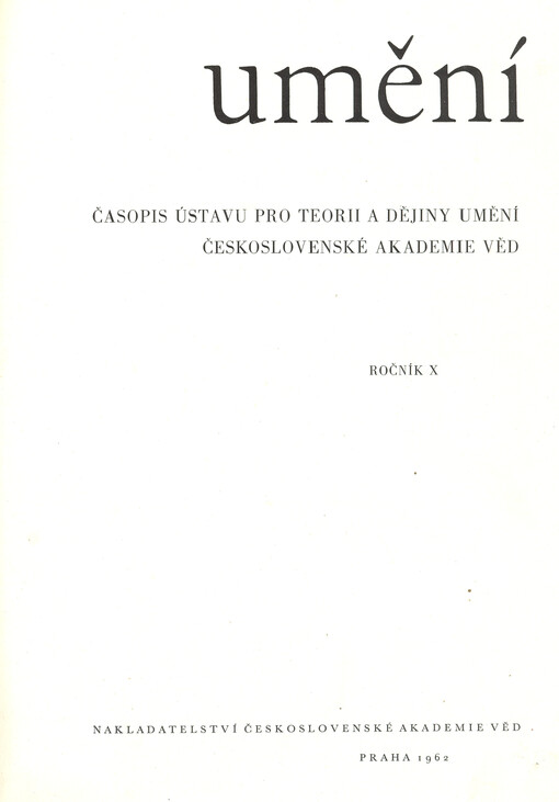 Umění : časopis Kabinetu pro theorii a dějiny umění Československé akademie věd