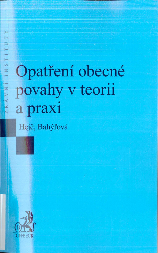 Opatření obecné povahy v teorii a praxi