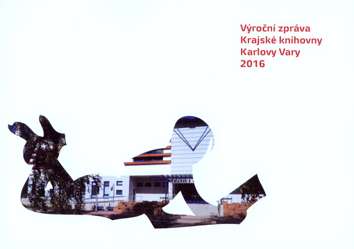 Krajská knihovna Karlovy Vary : výroční zpráva za rok ...