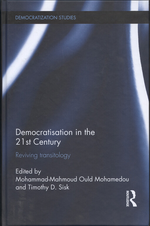 Democratisation in the 21st century : reviving transitology
