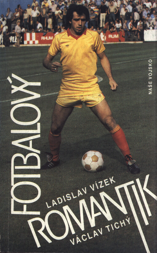 Fotbalový romantik