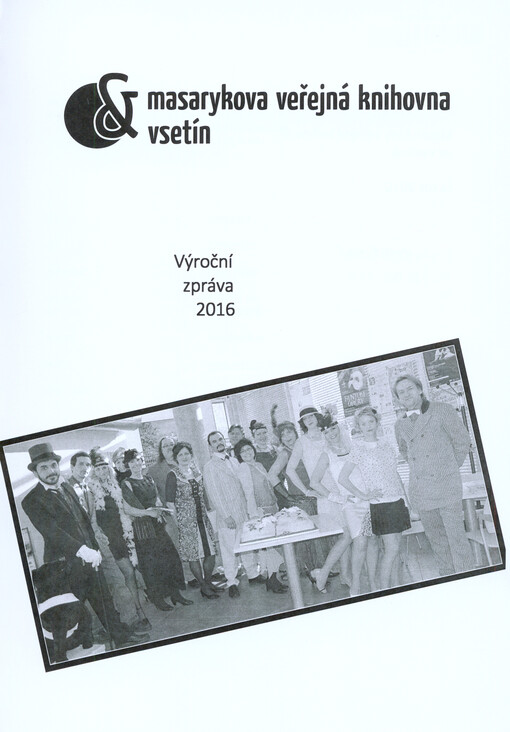 Výroční zpráva Masarykovy veřejné knihovny ve Vsetíně : za rok 2007