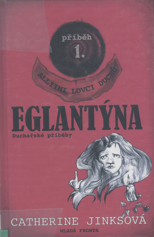 Eglantýna, Alliini lovci duchů