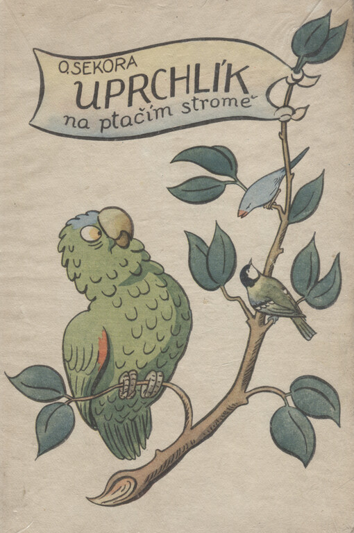 Uprchlík na ptačím stromě