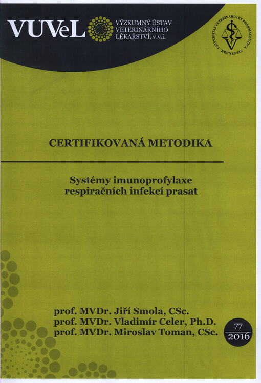 Systémy imunoprofylaxe respiračních infekcí prasat