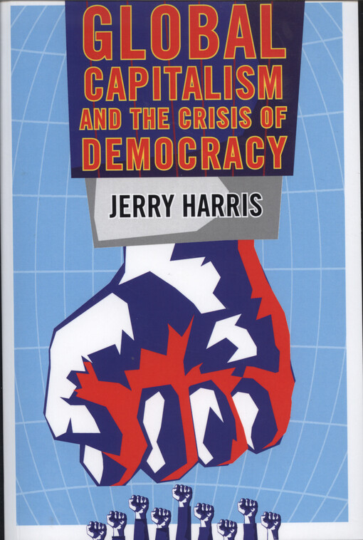 Global capitalism and the crisis of democracy