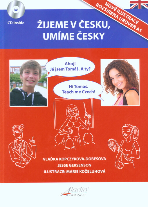 Žijeme v Česku, umíme česky = We live in Czech, we speak Czech
