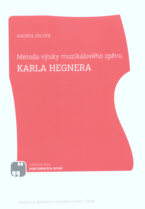 Metoda výuky muzikálového zpěvu Karla Hegnera