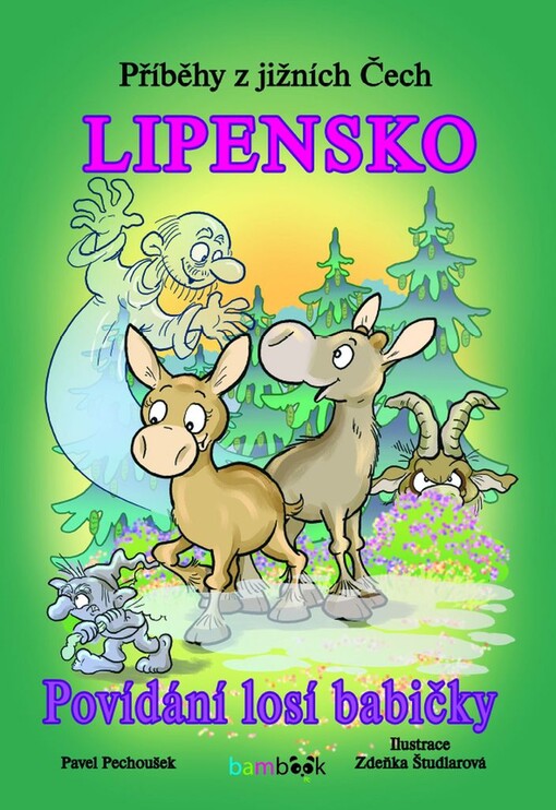 Příběhy z jižních Čech - Lipensko | Pechoušek Pavel, Študlarová Zdeňka - e-kniha