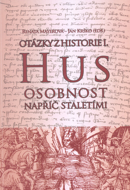 Hus - osobnost napříč staletími
