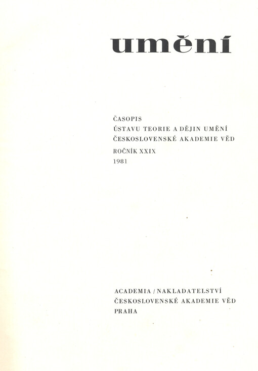 Umění : časopis Kabinetu pro theorii a dějiny umění Československé akademie věd