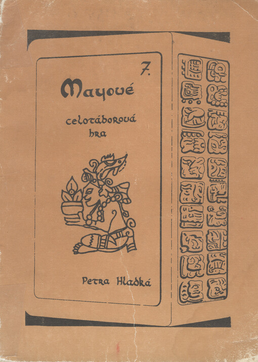 Mayové : celotáborová hra