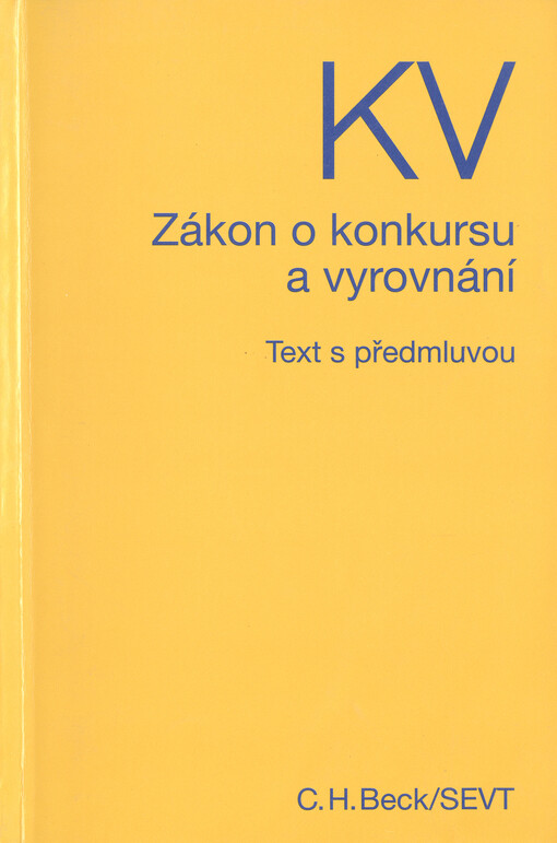 Zákon o konkursu a vyrovnání: text s předmluvou
