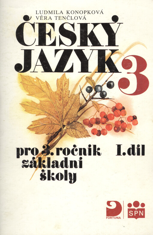 Český jazyk pro 3. ročník základní školy, 1. díl