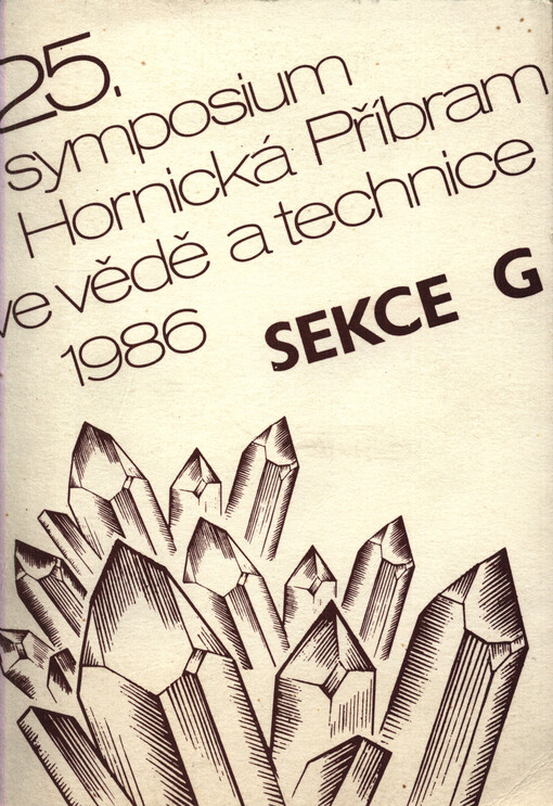 Hornická Příbram ve vědě a technice : symposium pracovníků báňského průmyslu : ložisková geologie