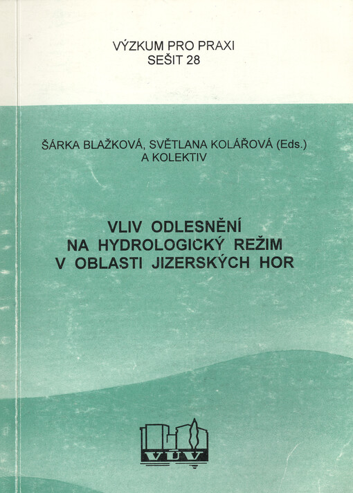 Vliv odlesnění na hydrologický režim v oblasti Jizerských hor = The Effect of Deforestation on Hydrological Regime in the Area of the Jizera Mountains
